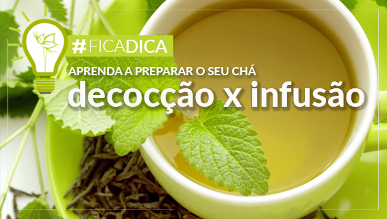 CH INFUS O x DECOC O Rede Cia da Sa de